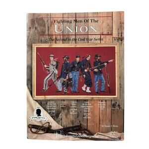 Vintage Fighting Men of the Union Cross Stitch Design Pamphlet Civil War Soldier